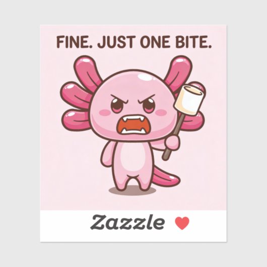 FINE. JUST ONE BITE. STICKER (Vel)