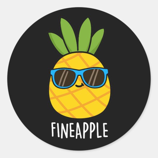 Fineapple Funny Pineapple Pun Dark BG Ronde Sticker (Voorkant)
