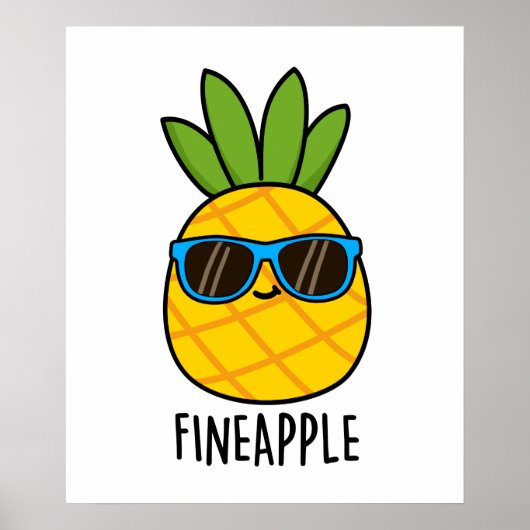 Fineapple Grappige Ananas Pun Poster (Voorkant)