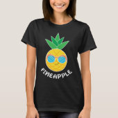 Fineapple Pineapple Eater Tropical Fruit Pineapple T-shirt (Voorkant)