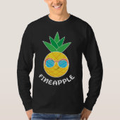 Fineapple Pineapple Eater Tropical Fruit Pineapple T-shirt (Voorkant)