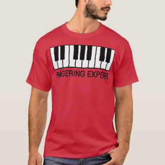 Fingering Expert Piano Joke T-shirt