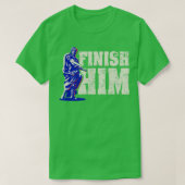 Finish Him T-shirt (Design voorkant)