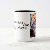 Finley J. Morkie "Zonnen uit, Tongues uit" Mok (Center)