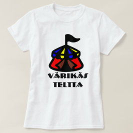 Fins woord voor kleurrijke tent: värikäs teltta t-shirt