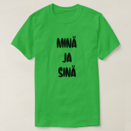 Fins woord voor mij en jou t-shirt
