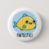Fintastic Funny Fish Pun Ronde Button 5,7 Cm (Voorkant)