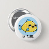 Fintastic Funny Fish Pun Ronde Button 5,7 Cm (Voorkant /achterkant)