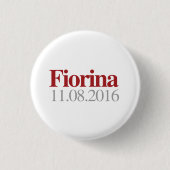 Fiorina op 8 november 2016 ronde button 3,2 cm (Voorkant)