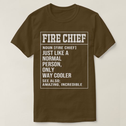 Fire Chief Definition Fireman Funny Firefighter T-shirt (Design voorkant)