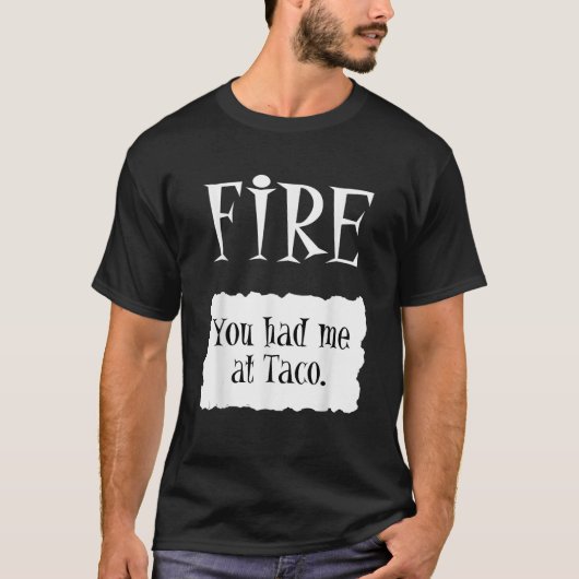 FIRE Hot Packet Halloween Taco Costume T-shirt (Voorkant)
