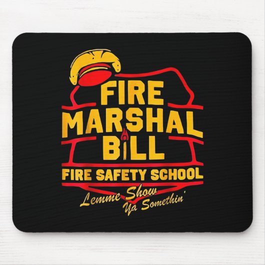 Fire Marshal Bill Safety School Funny Firefighter  Muismat (Voorkant)