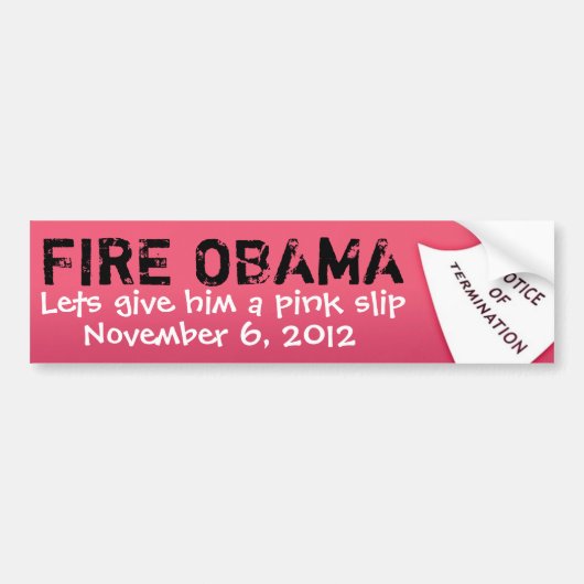FIRE OBAMA, 6 november 2012, Lets g... Bumpersticker (Voorkant)