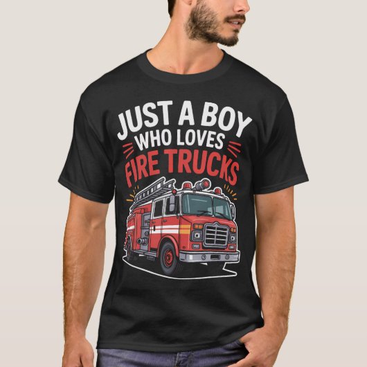Fire Truck Lover Just A Boy Who Loves Fire Trucks T-shirt (Voorkant)