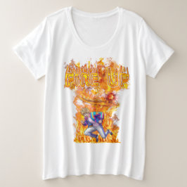 Fire Up Grote Maat T-shirt