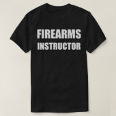 Firearms Instructor 2 Sided Front and Back Employe T-shirt (Design voorkant)