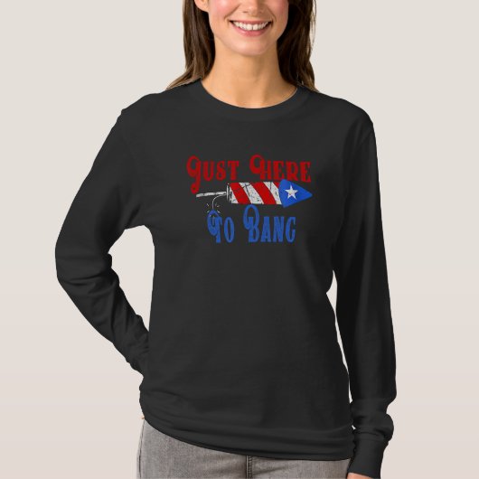 Firecracker, 4 juli, ik ben hier om te zijn. t-shirt (Voorkant)