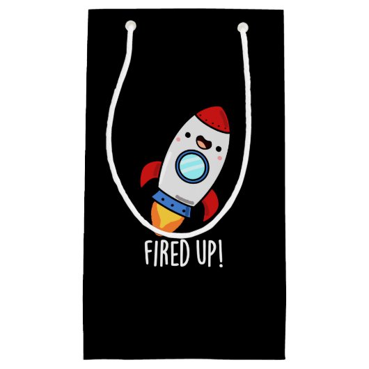 Fired Up Funny Rocket Pun Dark BG Klein Cadeauzakje (Voorkant)