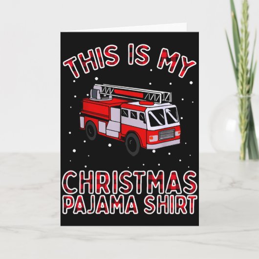 Firefighter Christmas Pajama - Fire Truck Funny Fi Kaart (Voorkant)