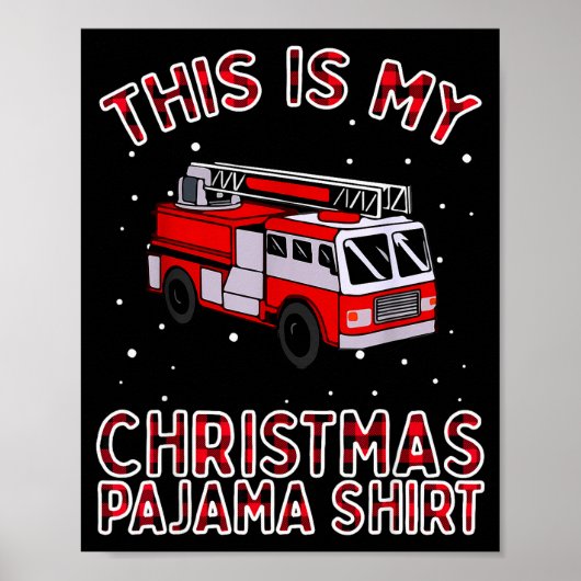 Firefighter Christmas Pajama - Fire Truck Funny Fi Poster (Voorkant)