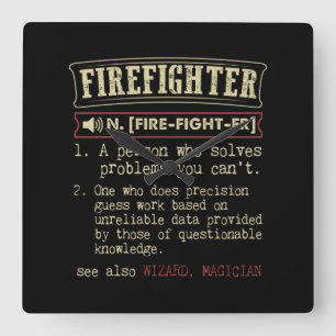 Firefighter Funny Dictionary Term.Png Vierkante Klok