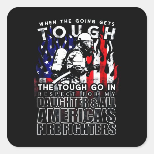 Firefighter Gift | Daughter American Firefighter Vierkante Sticker (Voorkant)