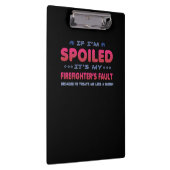 Firefighter Gift | Het is de Fault Fun van mijn br Klembord (Rechts)