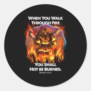 Firefighter Gift Wanneer je door brand loopt Ronde Sticker