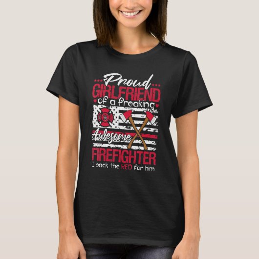Firefighter Girlfriend Shirt Firefighter Axes Amer (Voorkant)