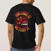 Firefighter Humor T-shirt (Achterkant)