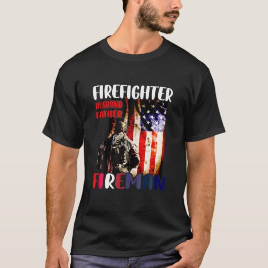 Firefighter Husband Father Fireman American Flag T-shirt (Voorkant)
