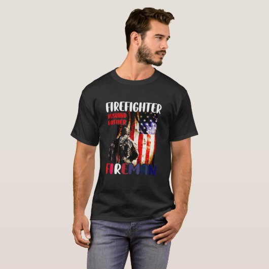 Firefighter Husband Father Fireman American Flag T-shirt (Voorkant volledig)