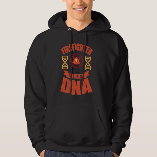 Firefighter It's In My DNA  Firefighting Fireman Hoodie (Voorkant)