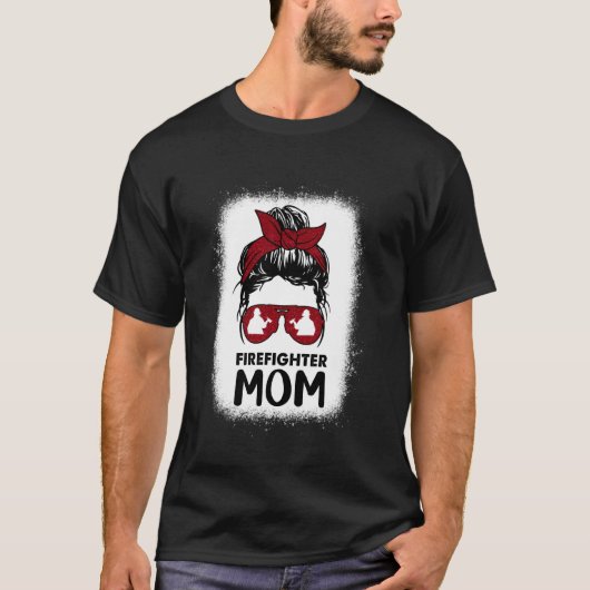 Firefighter mama Bleaching Messy Bun Us Fireman T-shirt (Voorkant)