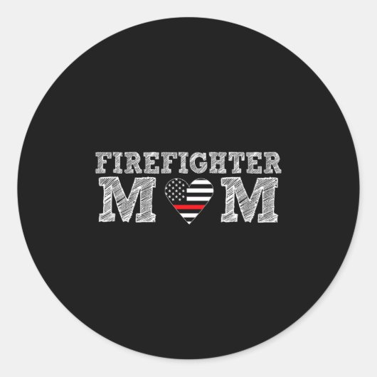 Firefighter Mom Fireman Gift Proud Firefighter Quo Ronde Sticker (Voorkant)