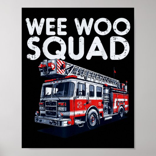 Firefighter Truck Wee Woo Squad Fireman Men Boys K Poster (Voorkant)