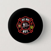 Firefighter Wife Uniform Fireman Fire Department  Ronde Button 5,7 Cm (Voorkant)