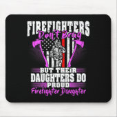 Firefighters Don't Brag - Proud Firefighter Daught Muismat (Voorkant)