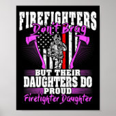 Firefighters Don't Brag - Proud Firefighter Daught Poster (Voorkant)