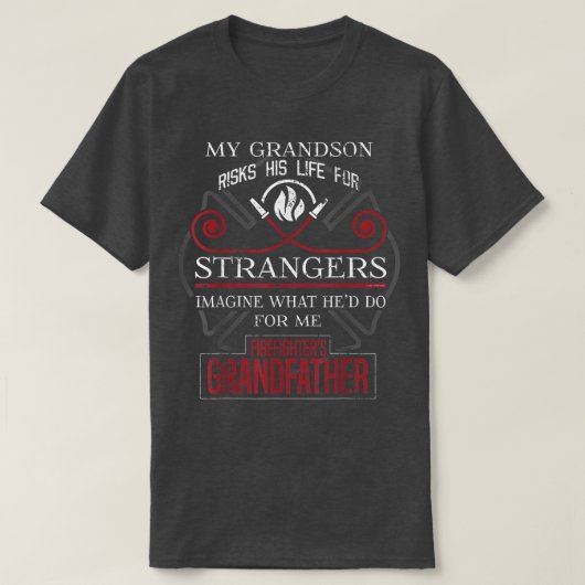 Firefighters Grandfather My Grandson Risico zijn L T-shirt (Design voorkant)