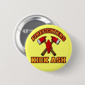 FIREFIGHTERS KICK ASH RONDE BUTTON 5,7 CM (Voorkant /achterkant)
