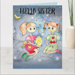 FIREFLILISEERT SISTER SISTER BIRTHDAY-WENSKAARTEN KAART<br><div class="desc">FIREFLITEITEN EN MEISJES ART HAPPY BIRTHDAY SISTER KAART</div>