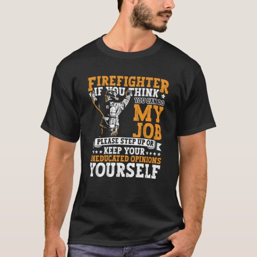 Fireman Apparel  Firefighter Firefighting for Men T-shirt (Voorkant)