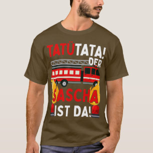 Fireman Sascha Tatu Tata Funny Persoonlijk T-shirt