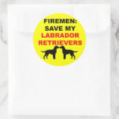 Fireman Save My Labrador Retrievers Ronde Sticker (Tas)