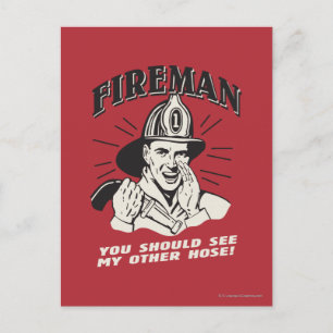 Fireman: You Should See My Other Hose Briefkaart
