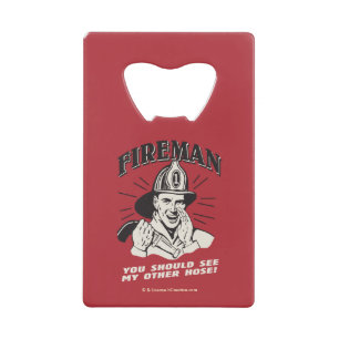 Fireman: You Should See My Other Hose Creditkaart Flessenopener