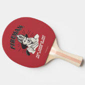 Fireman: You Should See My Other Hose Tafeltennisbatje (Zijkant)
