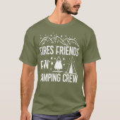 Fires Vrienden Leuk Camping Crew Grappige vakantie T-shirt (Voorkant)