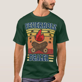 Firewood Dealer Farmer  Firewood T-shirt